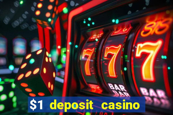 $1 deposit casino 2018 nz